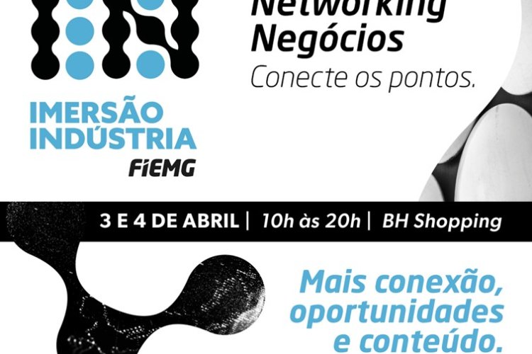 Imersão Indústria 2025: maior evento do setor produtivo mineiro acontece em abril com foco em networking e negócios